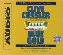 Blue Gold : A Novel From The Numa Files (Numa, No 2)