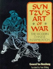 Sun Tzu's Art of War: The Modern Chinese Interpretation (Sun Zi)