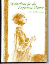 Meditations for the Expectant Mother