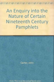 An Enquiry into the Nature of Certain Nineteenth Century Pamphlets