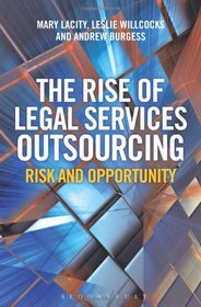 The Rise of Legal Services Outsourcing: Risk and Opportunity
