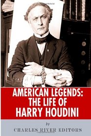 American Legends: The Life of Harry Houdini