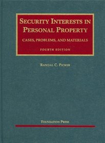 Security Interests in Personal Property (University Casebook)
