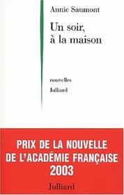 Un soir, a la maison