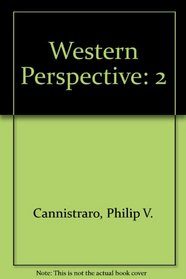 The Western Perspective: A History of European Civilization, Volume II: Since 1500
