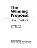 Winning Proposal: How to Write It (Business communications series)
