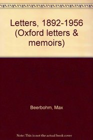 Letters, 1892-1956 (Oxford letters & memoirs)