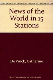News of the World in 15 Stations