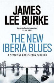 The New Iberia Blues (Dave Robicheaux, Bk 22)