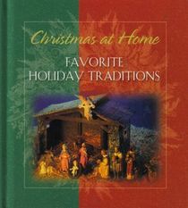 Christmas at Home : Favorite Holiday Traditions