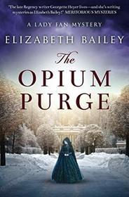 The Opium Purge (Lady Fan Mystery)