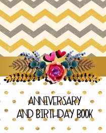 Anniversary And Birthday Book: Personal Calendar Of Important Celebrations Plus Gift And Card Log (Perpetual Event Calendars)(V3)