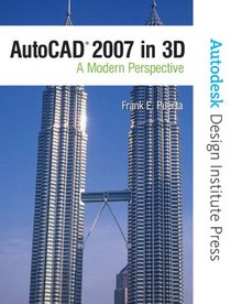 AutoCAD 2007 in 3D: A Modern Perspective