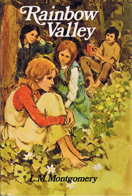 Rainbow Valley (Anne of Green Gables, Bk 7)