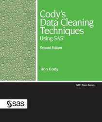 Cody's Data Cleaning Techniques Using SAS, Second Edition