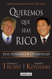 Queremos que seas rico MAXI (Spanish Edition)