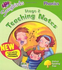 Oxford Reading Tree: Stage 2: Songbirds Phonics: Teaching Notes (Ort)