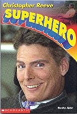 Christopher Reeve: Superhero