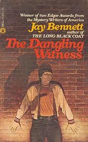 The Dangling Witness.