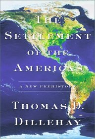 The Settlement of the Americas: A New Prehistory