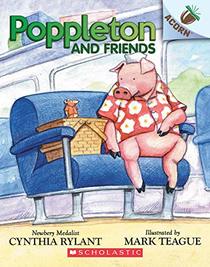 Poppleton and Friends: An Acorn Book (Poppleton #2)