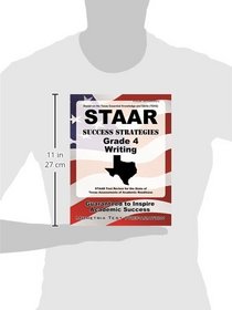 STAAR Success Strategies Grade 4 Writing Study Guide: STAAR Test Review for the State of Texas Assessments of Academic Readiness
