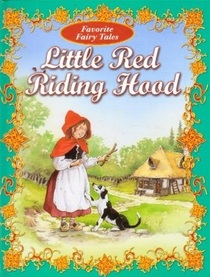 Little Red Riding Hood (Favorite Fairy Tales)