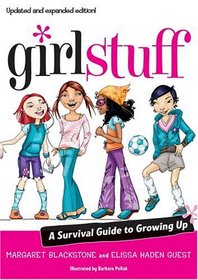 Girl Stuff: A Survival Guide to Growing Up