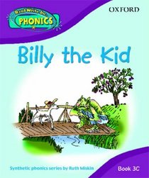Read Write Inc. Home Phonics: Billy the Kid: Book 3c (Read Write Inc Phonics 3c)