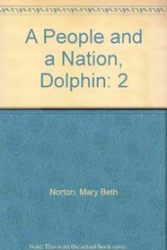 A People and a Nation, Dolphin