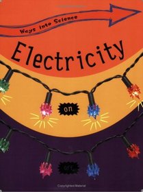 Electricity (Ways into Science)