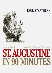 St. Augustine in 90 Minutes (Library (Philosophers in 90 Minutes)