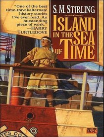 Island in the Sea of Time (Island in the Sea of Time, Bk 1) (Audio CD) (Unabridged)