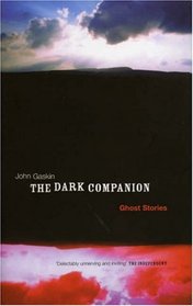 The Dark Companion: Ghost Stories