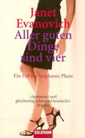 Aller Guten Dinge Sind Vier (Four to Score) (Stephanie Plum, Bk 4) (German Edition)