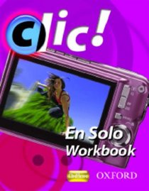 Clic!: 2: En Solo Workbook Plus