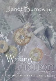 Writing Fiction: A Guide to Narrative Craft (5th Edition)