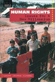 Human Rights: Issues for a New Millennium (Issues in Focus)