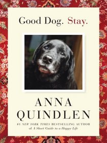 Good Dog. Stay. (Thorndike Press Large Print Nonfiction Series)