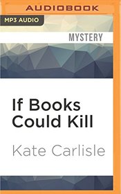 If Books Could Kill (A Bibliophile Mystery)
