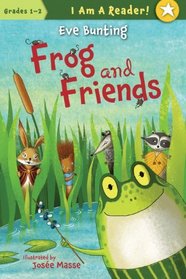 Frog and Friends (I Am a Reader)