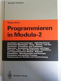 Programmieren in Modula-2 (Springer Compass) (German Edition)