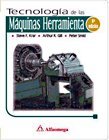 Tecnologia de las Maquinas-Herramientas 6ed. (Spanish Edition)