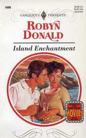 Island Enchantment (Harlequin Presents, No 1699)