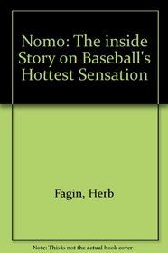 Nomo: The Inside Story on Baseball's Hottest Sensation