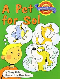 A Pet for Sol (Leveled Readers)