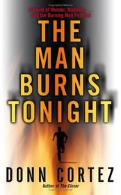 The Man Burns Tonight : A Black Rock City Mystery