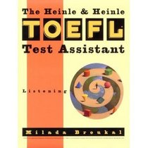 Heinle and Heinle Toefl Test Assistant : Listening