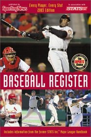 Baseball Register, 2003 Edition : Every Player, Every Stat!