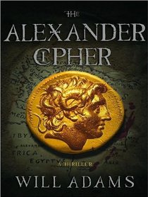 The Alexander Cipher (Daniel Knox, Bk 1) (Audio CD) (Unabridged)